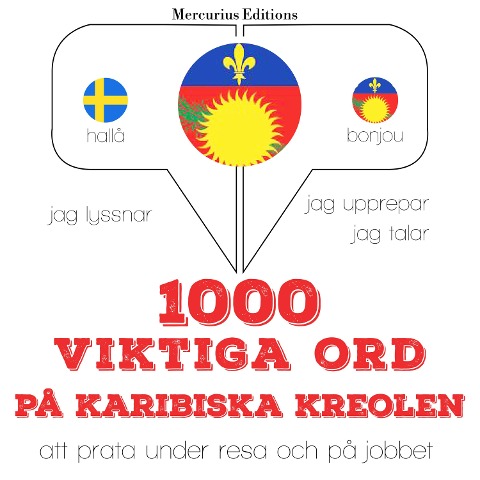 1000 viktiga ord på Karibiska kreolen - Jm Gardner