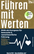 Cover-Bild zum Titel 'Führen mit Werten - Ethik als Kompass für bewusste & verantwortliche Führung' von 'Simone Janson'