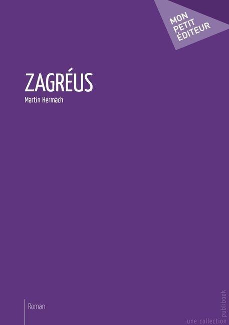 Zagréus - Martin Hermach