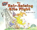 Hair-Raising Kite Flight - Hedley Griffin