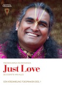 Cover-Bild zum Titel 'Just Love: De Essentie van Alles' von 'Sri Swami Vishwananda'