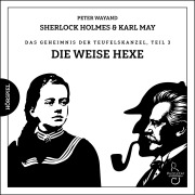 Cover-Bild zum Titel 'Die weise Hexe' von 'Peter Wayand, Charles Herrig'