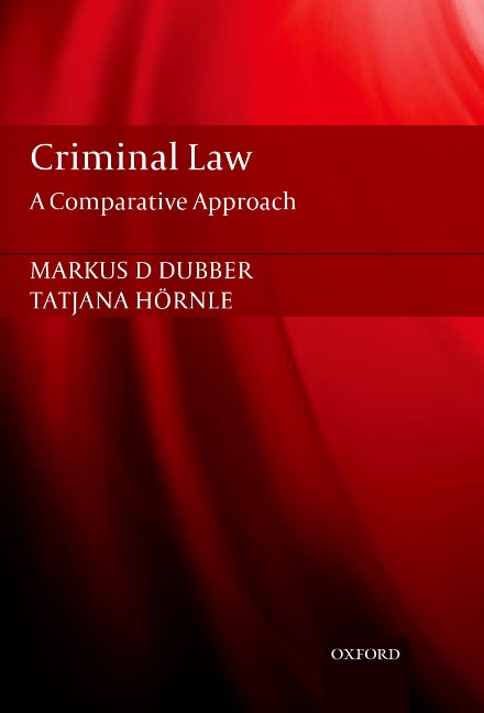 Criminal Law - Markus Dubber, Tatjana Hörnle