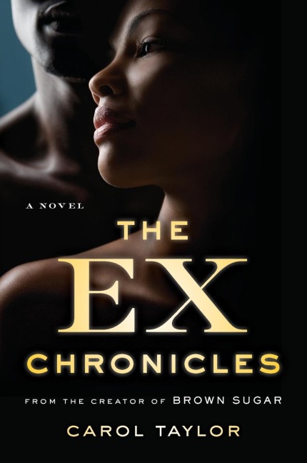 The Ex Chronicles - Carol Taylor