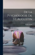 Cover-Bild zum Titel 'De La Psychologie De St. Augustin' von 'Marin Ferraz'