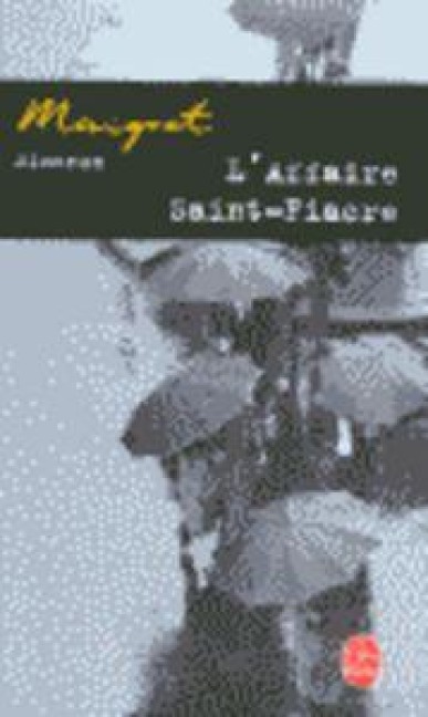 L'affaire Saint-Fiacre - Georges Simenon