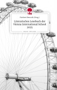 Cover-Bild zum Titel 'Literarisches Lesebuch der Vienna International School 2025. Life is a Story - story.one' von 'Norbert Bencsik (Hrsg.'
