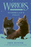 Cover-Bild zum Titel 'Warriors Super Edition: StormClan's Folly' von 'Erin Hunter'