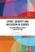 Cover-Bild zum Titel 'Sport, Identity and Inclusion in Europe' von ''