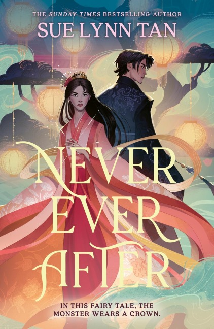 Never Ever After - Sue Lynn Tan