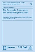 Die Corporate Governance der Bankaktiengesellschaft - Christoph Badenheim