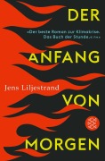 Der Anfang von morgen - Jens Liljestrand