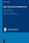 Cover-Bild zum Titel 'Kommentar zu Nietzsches "Morgenröthe", "Idyllen aus Messina"' von 'Jochen Schmidt, Sebastian Kaufmann'