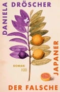 Cover-Bild zum Titel 'Der falsche Japaner' von 'Daniela Dröscher'