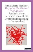 Cover-Bild zum Titel 'Mapping the Digital Humanities' von 'Anna Maria Neubert'