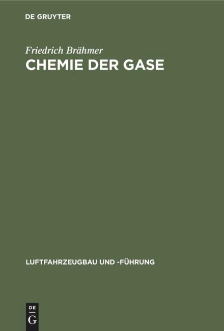 Chemie der Gase - Friedrich Brähmer