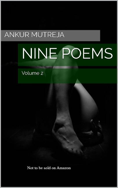 Nine Poems (Volume 2) - Ankur Mutreja