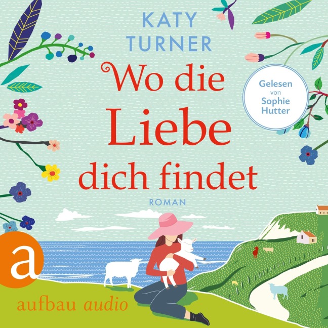 Wo die Liebe dich findet - Katy Turner
