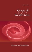 Cover-Bild zum Titel 'Grazie des Allerhöchsten' von 'Ludwig Weibel'