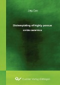 Biotemplating of highly porous oxide ceramics - 