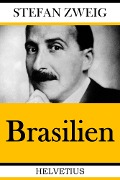 Cover-Bild zum Titel 'Brasilien' von 'Stefan Zweig'