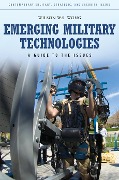 Cover-Bild zum Titel 'Emerging Military Technologies' von 'Wilson W. S. Wong'