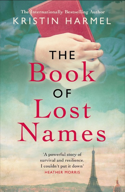 The Book of Lost Names - Kirstin Harmel