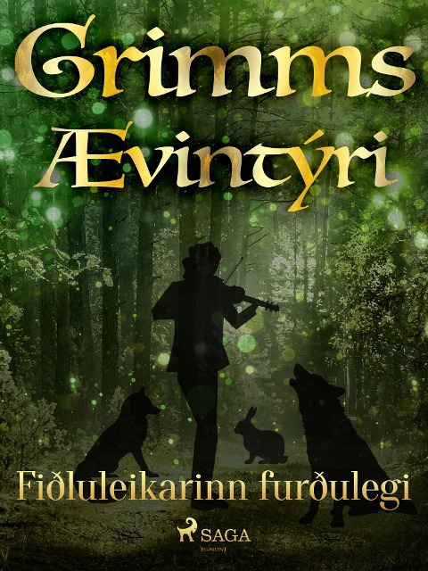 Fiðluleikarinn furðulegi - Grimmsbræður