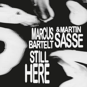 Still Here - Marcus/Sasse Bartelt