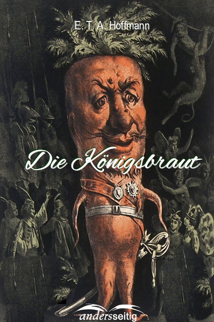 Die Königsbraut - E. T. A. Hoffmann