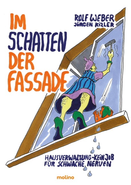 Im Schatten der Fassade - Rolf Weber, Jürgen Kizler