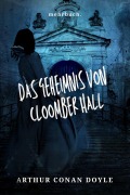 Cover-Bild zum Titel 'Das Geheimnis von Cloomber Hall' von 'Arthur Conan Doyle'