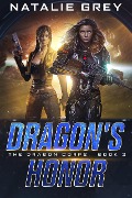Dragon's Honor (The Dragon Corps, #2) - Natalie Grey