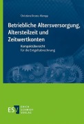 Cover-Bild zum Titel 'Betriebliche Altersversorgung, Altersteilzeit und Zeitwertkonten' von 'Christiane Droste-Klempp'