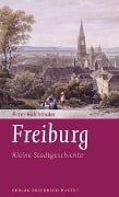Cover-Bild zum Titel 'Freiburg' von 'Peter Kalchthaler'