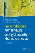 Cover-Bild zum Titel 'Benkert/Hippius Kompendium der Psychiatrischen Pharmakotherapie' von ''