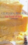 The Food of Italy - Claudia Roden