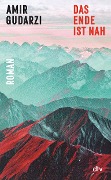 Cover-Bild zum Titel 'Das Ende ist nah' von 'Amir Gudarzi'