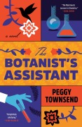 Cover-Bild zum Titel 'The Botanist's Assistant' von 'Peggy Townsend'