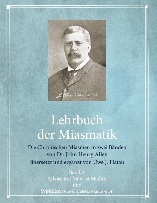 Die Chronischen Miasmen - John Henry Allen, Uwe Johannes Flatau