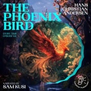 Cover-Bild zum Titel 'The Phoenix Bird (Story Time, Episode 141)' von 'Hans Christian Andersen'