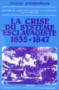 Cover-Bild zum Titel 'Histoire de l'industrie sucrière en Guadeloupe (XIX-Xxe sièc' von 'Schnakenbourg'