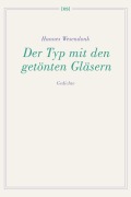 Cover-Bild zum Titel 'Der Typ mit den getönten Gläsern' von 'Hannes Wesendonk'