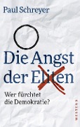 Cover-Bild zum Titel 'Die Angst der Eliten' von 'Paul Schreyer'