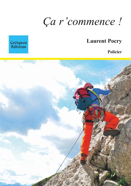 Ca r'commence ! - Laurent Pocry