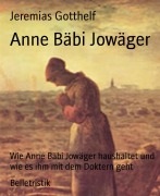 Cover-Bild zum Titel 'Anne Bäbi Jowäger' von 'Jeremias Gotthelf'