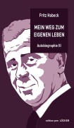 Cover-Bild zum Titel 'Mein Weg zum eigenen Leben' von 'Fritz Habeck'