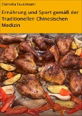 Cover-Bild zum Titel 'Ernährung und Sport gemäß der Traditionellen Chinesischen Medizin' von 'Cornelia Faustmann'