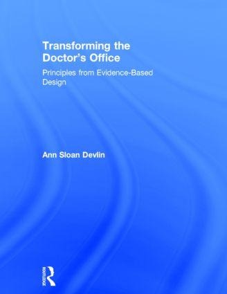 Transforming the Doctor's Office - Ann Sloan Devlin