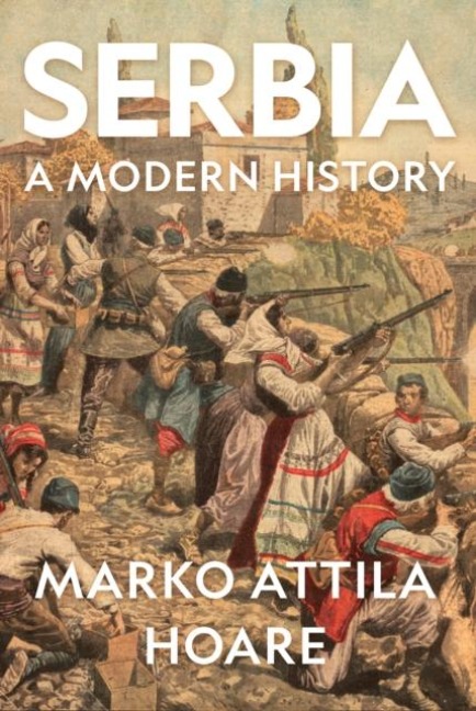 Serbia - Marko Attila Hoare